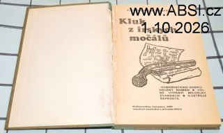 KLUK Z IRSKÝCH MOČÁLŮ - HUMORISTICKO-DOBRODRUŽNÝ ROMÁN 