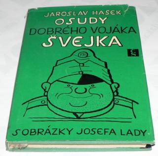 OSUDY DOBRÉHO VOJÁKA ŠVEJKA S OBRÁZKY JOSEFA LADY - NA FRONTĚ díl II.