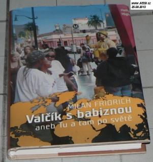 VALČÍK S BABIZNOU ANEB TU A TAM PO SVĚTĚ