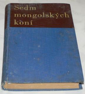 SEDM MONGOLSKÝCH KONÍ