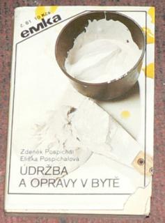 ÚDRŽBA A OPRAVY V BYTĚ