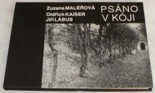 PSÁNO V KÓJI