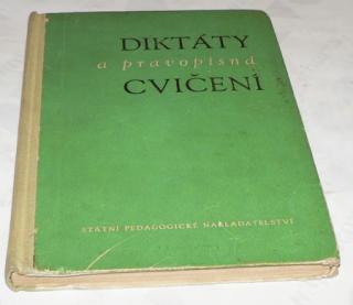 DIKTÁTY A PRAVOPISNÁ CVIČENÍ