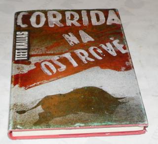 CORRIDA NA OSTROVĚ