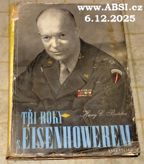 TŘI ROKY S EISENHOWEREM - svazek první