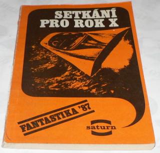 SETKÁNÍ PRO ROK X