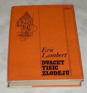 DVACET TISÍC ZLODĚJŮ