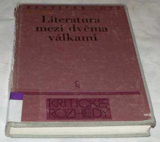 LITERATURA MEZI DVĚMA VÁLKAMI